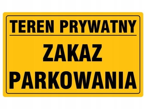 TABLICZKA TEREN PRYWATNY ZAKAZ PAKOWANIA